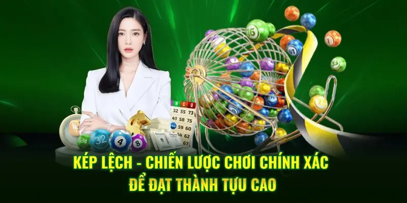 Kép Lệch - Chiến Lược Chơi Chính Xác Để Đạt Thành Tựu Cao