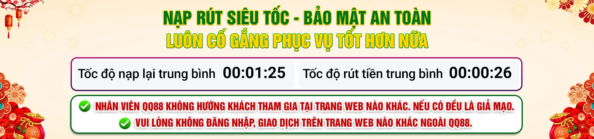 QQ88 Nạp Rút Siêu Tốc